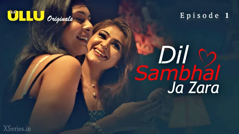 Dil Sambhal Ja Zara